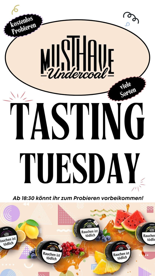 Tasting Tuesday - Musthave am 06.02.2024